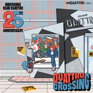 広島クラブクアトロ　25th ANNIVERSARY 