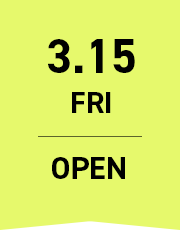3.15FRI OPEN