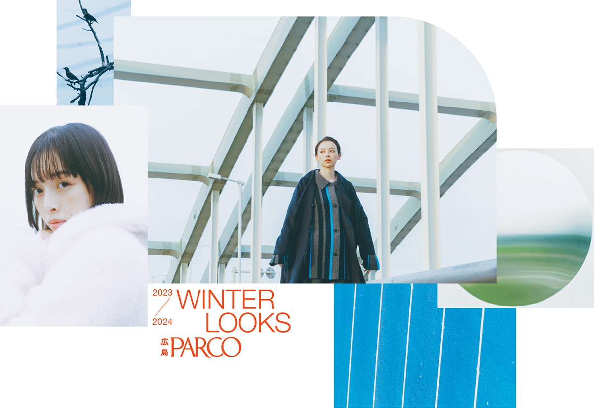 TOMORROWLAND | 2023-2024 WINTER LOOKBOOK | 広島PARCO